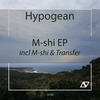 M-shi (Original Mix) - Hypogean