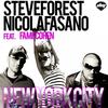 New York City (Ianizer & Lemethy Mix) - Steve Forest&Nicola Fasano&Fame Cohen