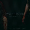 Warriors (Chill Mix) - Lloren&Christian Reindl
