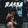 Rabba - Mann Taneja&Aftermorning