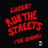 Run The Streets (Mr Dubz Remix) - Lucent&Mr Dubz