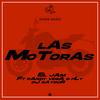 Las Motoras (feat. Randy Vega, G Fly & Dj Saybor Am) - El Jam&Randy Vega&G fly&Dj Saybor Am