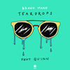 Teardrops - Arona Mane&Quinn