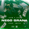 Nego Grana (Explicit) - Jhow&Jsmith&Luan