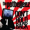 Don't Hold Back (Carl Kennedy Remix) - The Potbelleez&Carl Kennedy&David Greene&Ilan Kidron&Sam Littlemore&Jonathon Murphy