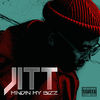 Mindin My Bizz (Explicit) - Jitt