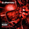 Accelerate (Original Mix) - Waen