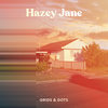 Hazey Jane - Grids&Dots