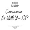 Be with You (Original Mix) - Cosmocomics