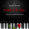 Make Me Go - Growzie&FEM