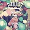 My Soul (Hashtag Remix) - Le Garde
