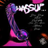 Wassup (feat. Tisanti, Shawn Da Menace, KayKaybby, Marzs & Prada) (Explicit) - Dive Deep&Tisanti&Shawn da menace&KayKaybby&Marzs&Prada