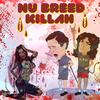 Killah (Explicit) - Nu Breed