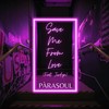 Save Me From Love(feat. Jordyn) - Parasoul&Jordyn