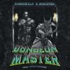 Dungeon Master(feat. Sinizter) (Explicit) - downwxlf&Sinizter