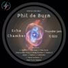 Echo Chamber - Phil de Burn