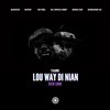 Lou Way Di Nian (Dr Feel Remix) - yaans&Makhou&Dr Feel