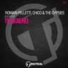 Te Quiero - Romain Pelletti&Chico & The Gypsies