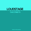 The Streets (Original Mix) - Loudstage