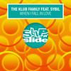 When I Fall In Love (feat. Sybil) (Knee Deep Disco Club Mix) - Klub Family&Sybil