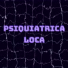 Psiquiátrica Loca (Remix) - NAHUU DJ