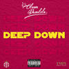 Deep Down (Explicit) - Oluwadamilola