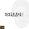 Shade (Explicit) - Matt Harris