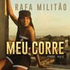 Meu Corre - Ruiz&Rafa Militão