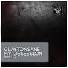 My Obsession (Original Mix) - Claytonsane