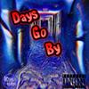 Days Go By (Explicit) - King Kudda