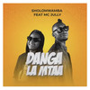 Danga La Mtaa - Sholo Mwamba&MC Jully