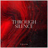 Through Silence (Original Mix) - Xram