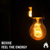 Feel The Energy (Original Mix) - Bexxie