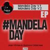 Mandela Day V.1 (Original Mix) - Gianluca Calabrese&Jose Vilches