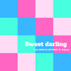 Sweet darling(feat. RENATO, SKYKIDD & うらaka) - Qlama&Renato&SKYKIDD&うらaka