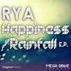 Happiness (Original Mix) - Rya