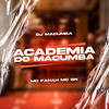 Academia do Macumba (Explicit) - MC BN&MC Fahah&DJ Macumba