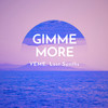 Gimme More - VEME&Lost Synths