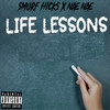Life Lesson (Explicit) - Smurf Hicks&Nae Nae