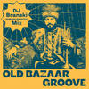 Old Bazaar Groove (DJ Branski Mix) - Džambo Aguševi Orchestra&DJ Branski&Dzambo Ozden&Henry Ernst&Brano Jakubov