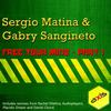 Free Your Mind (Rachel Ellektra's Warehouse Mix) - Sergio Matina&Gabry Sangineto