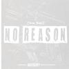 No reason (Explicit) - Chiraq Bandz