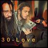 30 Love (feat. HeyDread & Eyez97) (Explicit) - Humanbien&HeyDread&Eyez97