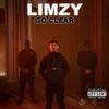 Go Clear (Explicit) - Limzy