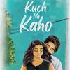 Kuch Na Kaho - Crayons