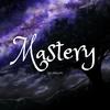 Mastery - Nganupi&Arya Rinaldi&Ain Nasriko&Marisa Elisabet