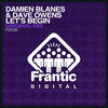 Let's Begin (Original Mix) - Damien Blanes&Dave Owens