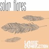 Solar Flares - Loose Connection
