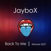 Back to Me - JayboX