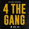 4 the Gang(feat. Double A & Paper Cleveland) (Explicit) - Willis&Double A&Paper Cleveland